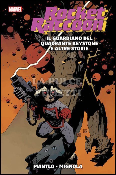 MARVEL HISTORY - ROCKET RACCOON: IL GUARDIANO DEL QUADRANTE KEYSTONE E ALTRE STORIE